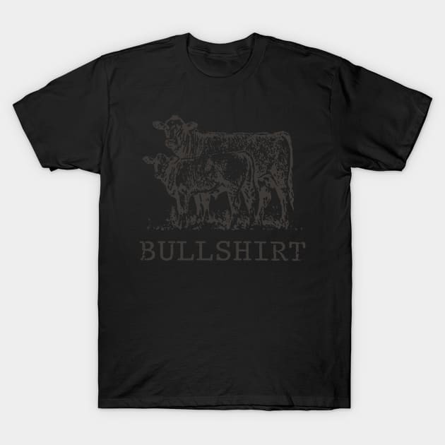 Bullshirt Cow Funny T-Shirt by ValentinkapngTee